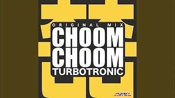Choom Choom (Original Mix)