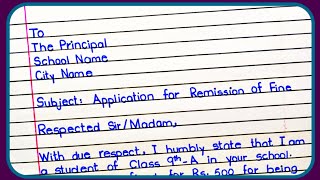 Application to the Principal for Remission of Fine | Application for Remission of Fine | Remission