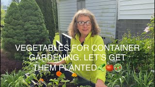 VEGGIES FOR CONTAINER GARDENERS🥒🍅👍