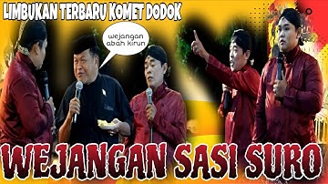 WEJANGAN SASI SURO ABAH KIRUN LIMBUKAN TERBARU KOMET DODOK DAGELAN JOWO LUCU SPESIALTAHUN BARU ISLAM