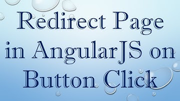 Redirect Page in AngularJS on Button Click