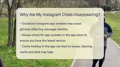 Why Are My Instagram Chats Disappearing? - Everyday-Networking