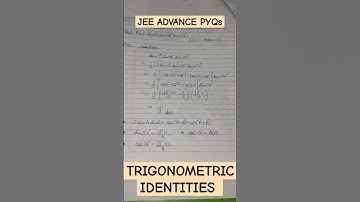 | Trigonometric Identities I.I.T Advanced PYQs | #jeeadvanced