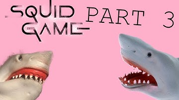 The shark puppet gang and sharkyboy play squid game part 3