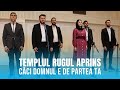 Templul Rugul Aprins - Caci Domnul e de partea ta