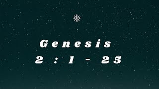 Genesis 2 : 1-25