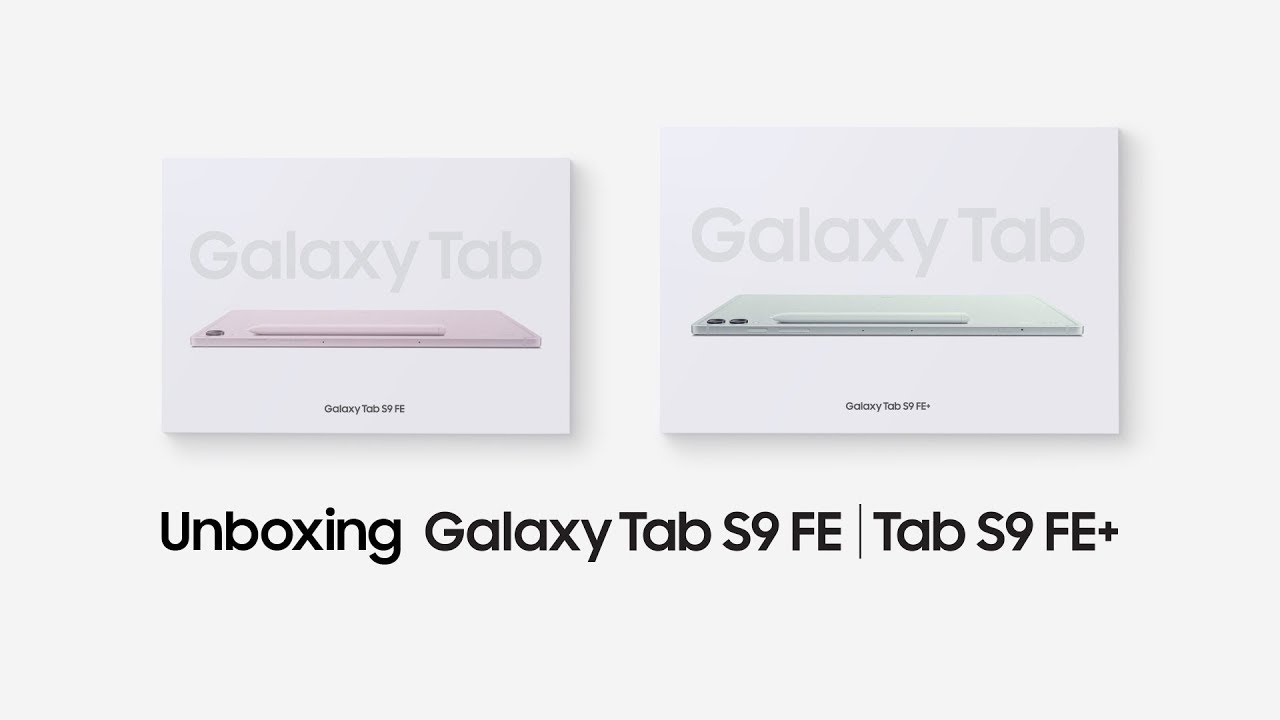 Galaxy Tab S9 FE, FE+: Unboxing Oficial