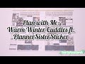 Plan with Me: &quot;Winter Warmth&quot; kit by PlannerSisterSticker // January 2-8, 2023 // Catch-All Planner