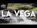 La Vega, un paraiso a una hora de Bogotá - Caminantr3s