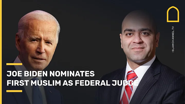 Joe Biden nominates first Muslim as federal judge | Islam Channel