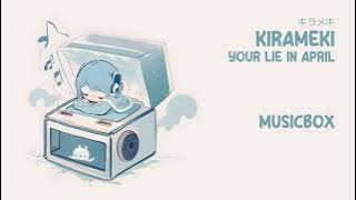 【MusicBox】Kirameki - Your Lie in April