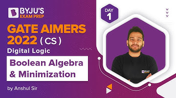 GATE AIMERS 2022 | CS | Digital Logic | Boolean Algebra & Minimization | Anshul Sharma