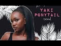 Yaki Ponytail Tutorial