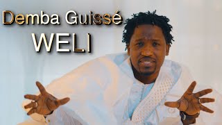 Demba Guissé " Wéli Clip Officiel