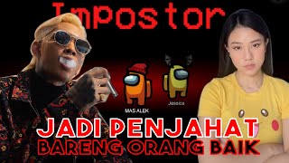 JADI PENJAHAT BARENG ORANG BAIK!!!