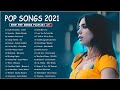 New Song 2021 English 🎍 Latest English Songs 2021🎍English Hits Playlist