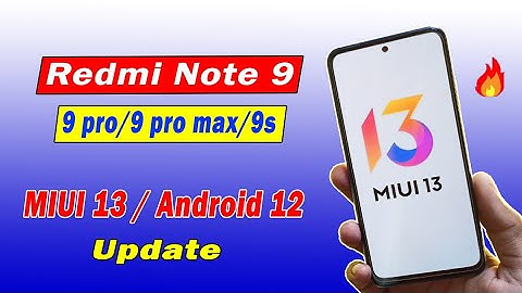 redmi note 9 miui 13 update | miui 13 in redmi note 9 series