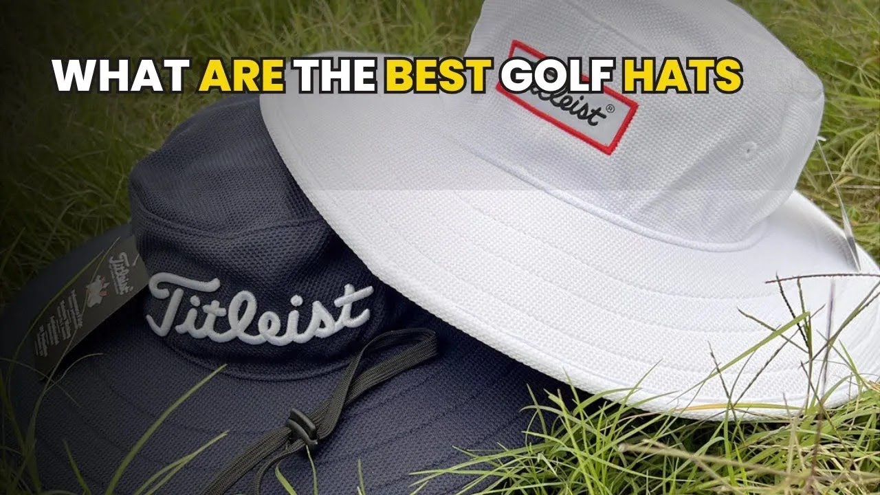 What Are the Best Golf Hats in 2026? - YouTube