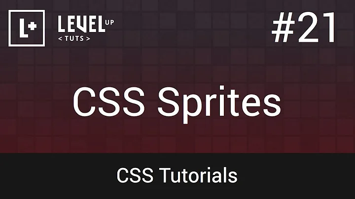 CSS Tutorials #21 - CSS Sprites