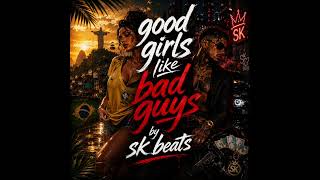 Good Girls Like Bad Guys | Eladio Carrión x Anuel AA Type Beat 2026 | SKBEATS