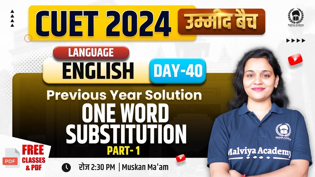 One Word Substitution Part 1 CUET Language English PYQ CUET 2024 One word substitution part 1 cuet language english pyq cuet 2024