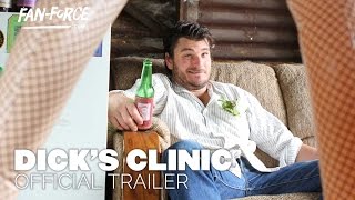 Dick's Clinic (2015) Official Trailer - FanForce Dick's Clinic (2015) Official Trailer - FanForce