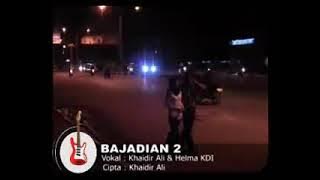 Khaidir Ali ft Helma KDI - Bajadian 2  