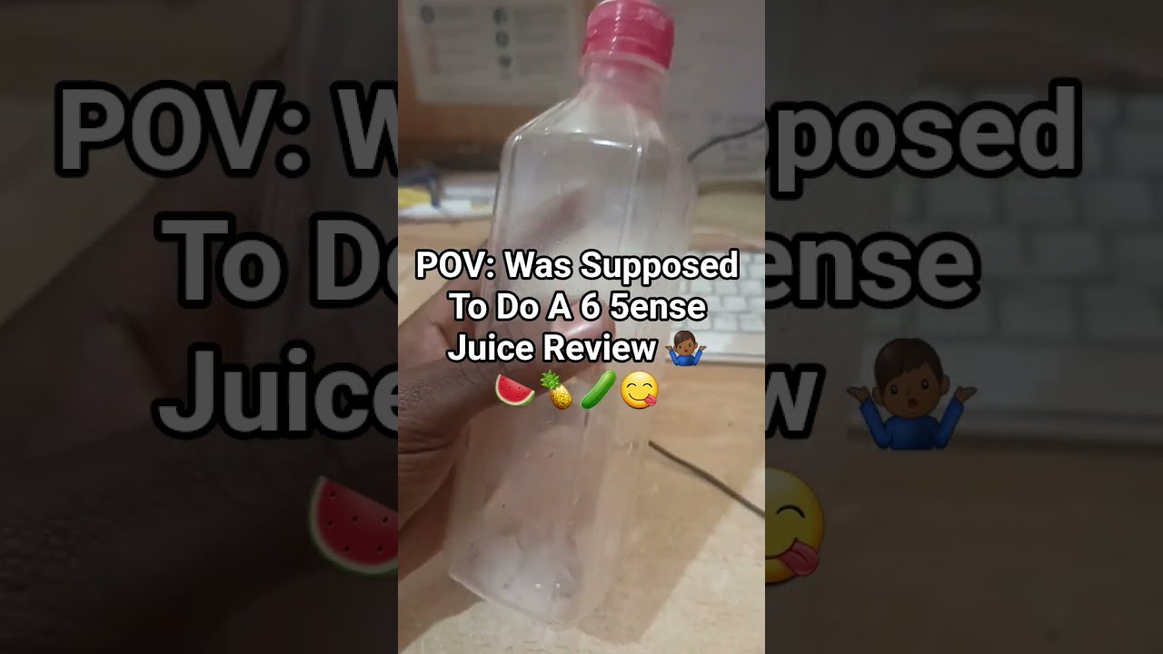 6 5en5e 100 Natural Juice From The First Drip To Last Drop 