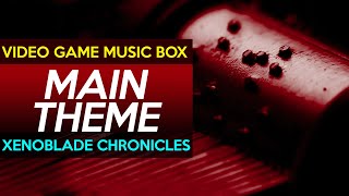 Xenoblade Chronicles:  || Video Game Music Box