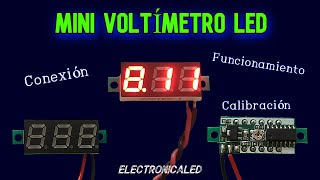 Mini Digital Voltmeter 2 wires. Connection, Calibration and Operation.