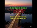 🏆 ESTRADA DA PAZ: O Canto do AGENTE (DETRAN-RO): 🎶Nosso Povo Mais Seguro, Nossas Famílias em Paz