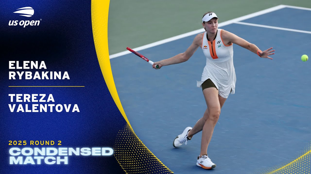 Elena Rybakina vs. Tereza Valentova Condensed Match | 2025 US Open Round 2