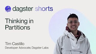 Dagster Shorts: Thinking in Partitions