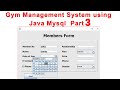 Gym Management System using Java Mysql Part 3