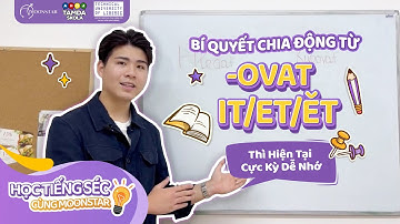 HỌC TIẾNG SÉC CÙNG MOONSTAR | Bí quyết chia động từ -OVAT và IT/ET/ĚT thì hiện tại - Tập 7