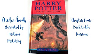 HARRY POTTER AND THE GOBLET OF FIRE - CHAPTER 4 - Back to the Burrow!