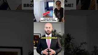 Jason Nichols broke into a home #lawyer #california #news