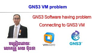 GNS3 Software having problem connecting to GNS3 VM