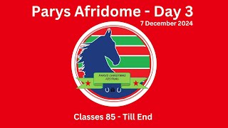 Parys Afridome - Xmas - 7 Des 2024 - Day 3 - Noon