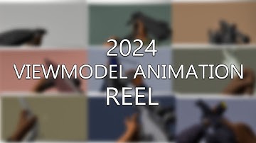 twohat | Viewmodel Animation Reel 2024