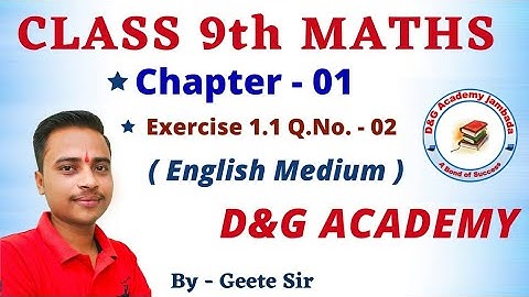 9th Maths Chapter 1st Exercise 1.1 Q no. 02, NCERT maths 9th class , number system, 9th , 9vi ganit
