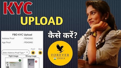 My Forever India app पर KYC कैसे upload करें ? | How to Upload KYC in Forever Living Products