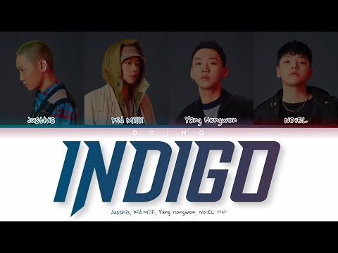 JUSTHIS 저스디스, Kid Milli 키드밀리, NO:EL 노엘 ,Yang Hongwon 양홍원 - IndiGO 인디고 가사 Color Coded Han|Rom|Eng