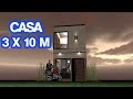 Casa 3 x 10 m / House 3 x 10 m / Rumah 3 x 10 m