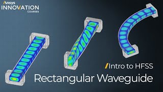 Intro to Ansys HFSS Using a Waveguide Example – Part 2