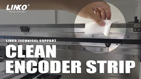 Clean the Encoder Strip | Step by Step | LINKO Technical Guide