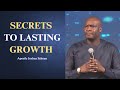 Secrets to lasting growth || Apostle Joshua Selman