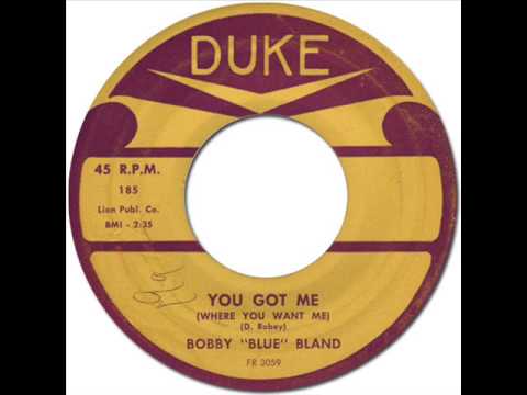 Putar You Got Me Where You Want Me - Bobby "Blue" Bland