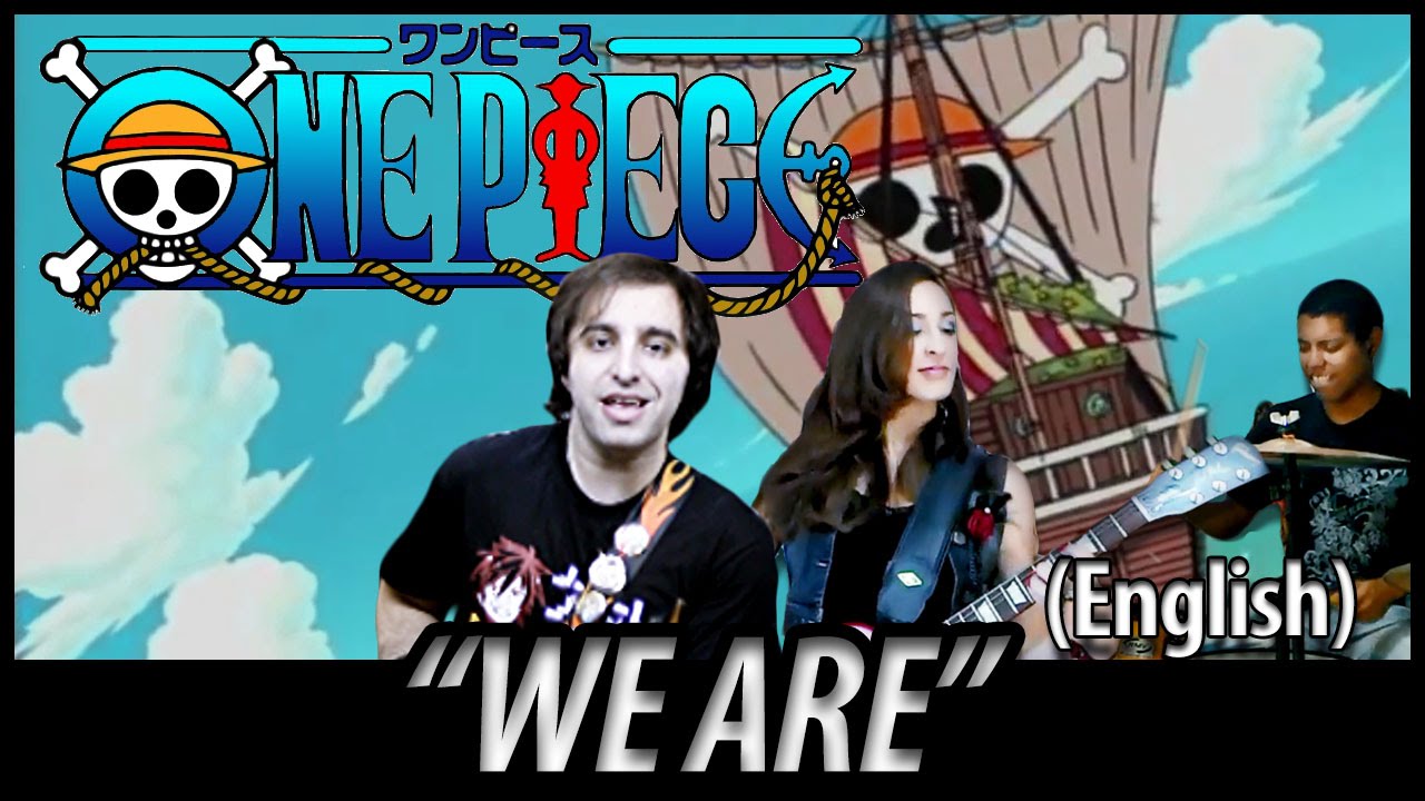 We Are! (Opening 1) [From One Piece] - song and lyrics by