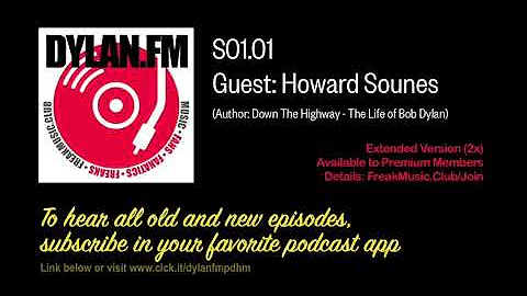 Dylan.FM S01.01 - Howard Sounes (Author: Down The ...